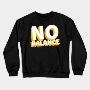 No Balance Crewneck Sweatshirt